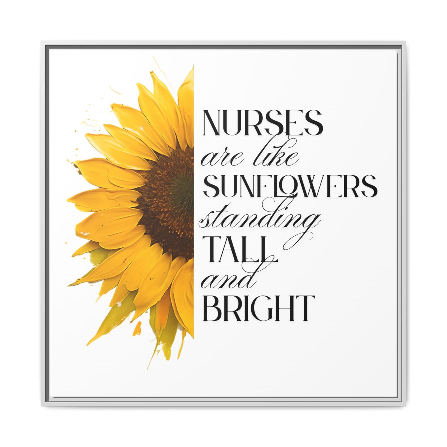 Sunflower Nurse Wall Art, Inspirational Decor for Healthcare Workers, Medical Decor, Gift for Nurses, Motivational Home Decor