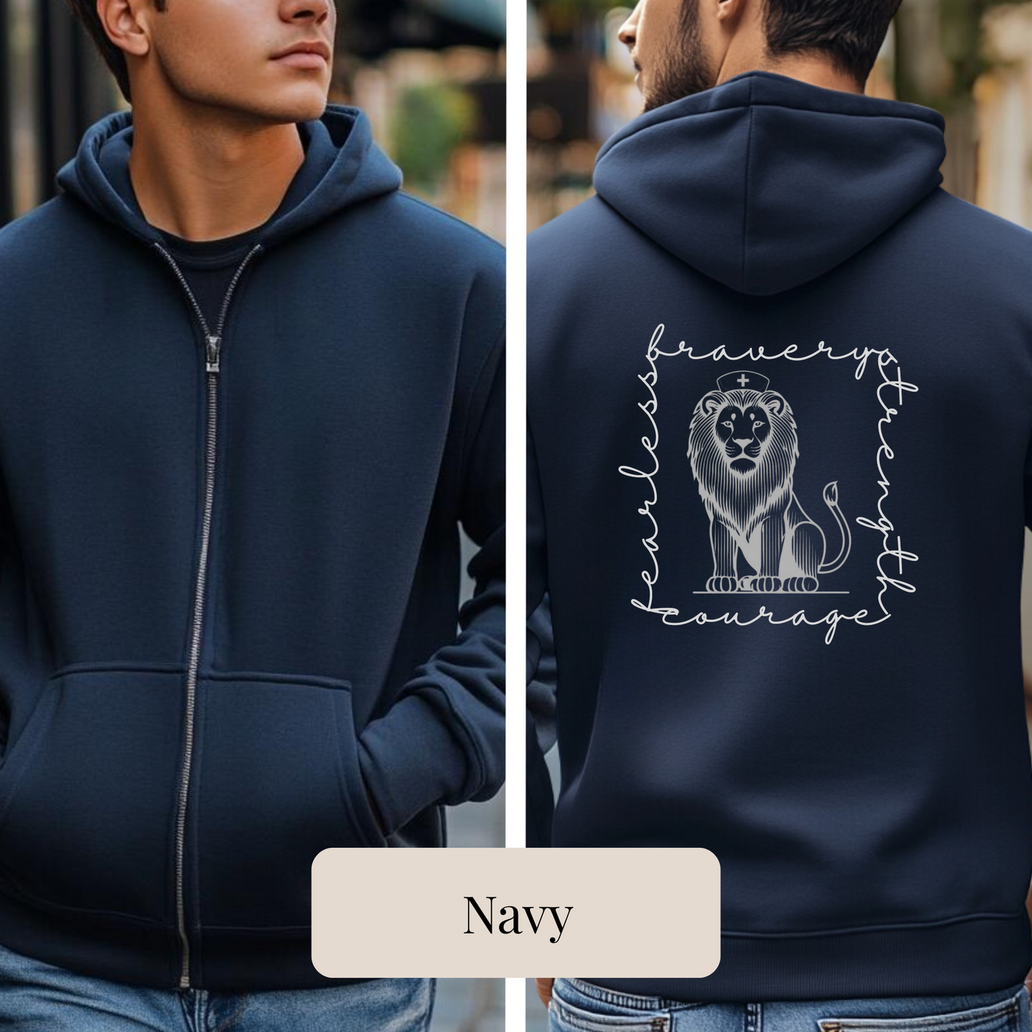 Zip Up Hoodie for Nurses: Strength, Courage, Bravery, Fearless; Nurse Jacket, Nurse Sweater Shirt, Nurse Practitioner