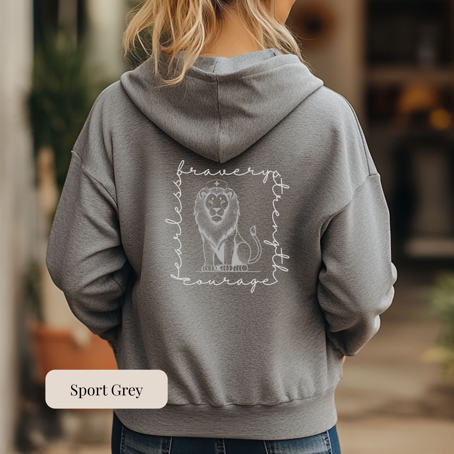 Zip Up Hoodie for Nurses: Strength, Courage, Bravery, Fearless; Nurse Jacket, Nurse Sweater Shirt, Nurse Practitioner